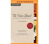 The Vision Board: The Secret to an Extraordinary Life