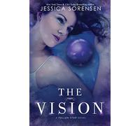 The Vision: Fallen Star Series: Volume 3