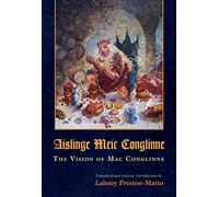 The Vision of Mac Conglinne (Medieval Studies)