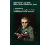 The Visionary Eye: Essays in the Arts, Literature, and Science (MIT Press)