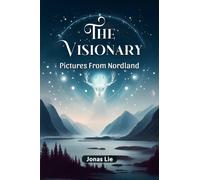 The Visionary Pictures From Nordland