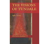 THE VISIONS OF TUNDALE: 1480 / 2025