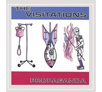 The Visitations - Propaganda [Explicit]