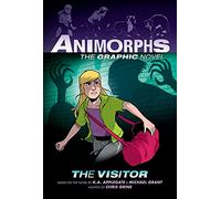 The Visitor: A Graphic Novel (Animorphs #2) (Animorphs Graphic Novels)