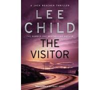 The Visitor: (Jack Reacher 4) by Child, Lee on 06/01/2011 unknown edition