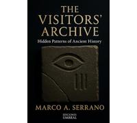 The Visitors' Archive: Hidden Patterns of Ancient History