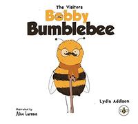 The Visitors - Bobby Bumblebee