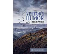 The Visitor's Humor and Other Stories