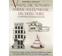The Visual Dictionary of American Domestic Architecture (Henry Holt Reference Book)