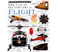 The Visual Dictionary of Flight (Eyewitness Visual Dictionaries)