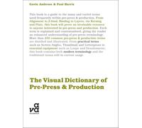 The Visual Dictionary of Pre-Press & Production