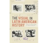 The Visual in Latin American History