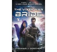 The Vixen War Bride (The Vixen War Bride Series)