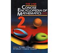 The VNR Concise Encyclopedia of Mathematics