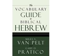 The Vocabulary Guide to Biblical Hebrew