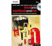 The Vocal Arts Workbook : A Practical Course for Developing the Expressive Range of Your Voice