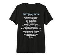 The Vodka Prayer - Funny Martini & Cosmo Drinking Parody Premium T-Shirt