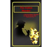 The Vodou Murder: A Sherlock Holmes Adventure