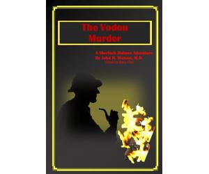 The Vodou Murder: A Sherlock Holmes Adventure