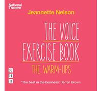 The Voice Exercise Book: The Warm-Ups