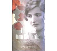 The Voice from the Garden: Pamela Hambro and the Tale of Two Families Before and After the Great War