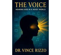 The Voice: Hearing God in a Noisy World (Holy Spirit Fellowship)