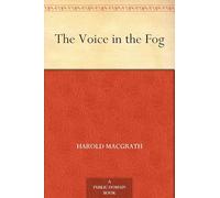 The Voice in the Fog
