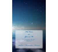 The Voice in You & Me: How Listening to your Heart can take You beyond all Drama