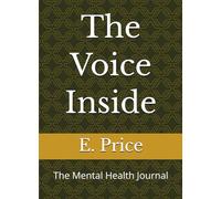 The Voice Inside: The Mental Health Journal