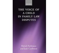 The Voice of a Child in Family Law Disputes