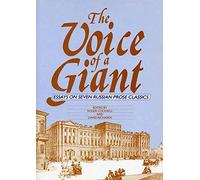 The Voice of a Giant: Essays on Seven Russian Prose Classics (Liverpool University Press - Liverpool Science Fiction Texts)