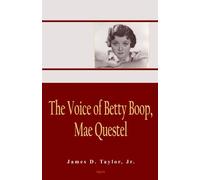 The Voice of Betty Boop, Mae Questel: Mae Questel’s Legacy in Animation and Pop Culture