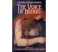 The Voice of Blood: La voz de la sangre
