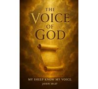 The Voice of God: Discerning Divine Communication