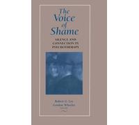 The Voice of Shame: Silence and Connection in Psychotherapy