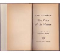 The Voice of the Master: Kahlil Gibran