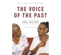 The Voice of the Past: Oral History by Paul Thompson (Paperback, 2017)