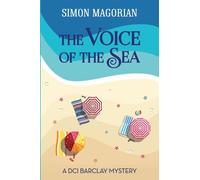 The Voice of the Sea: 1 (The Chief Inspector Barclay Mysteries)