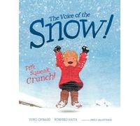 The Voice of The Snow