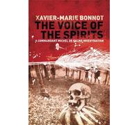 The Voice of the Spirits: A Commandant Michel de Palma Investigation