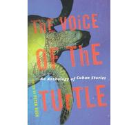 The Voice of the Turtle: An Anthology of Cuban Stories