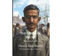 The Voice of Truth: Mahatma Gandhi (The Jewel of the Ages)