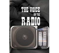 The Voice on the Radio