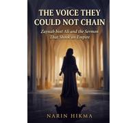 The Voice They Could Not Chain: Zaynab bint Ali and the Sermon That Shook an Empire