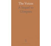 The Voices: A Sequel to "Glimpses of the Next State"