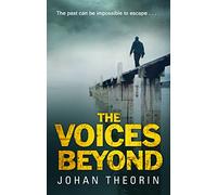 The Voices Beyond: (Oland Quartet Series 4)