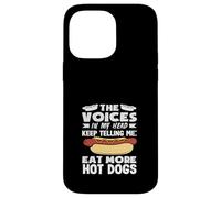 The Voices Hot Dog Lover Eat More Hot Dogs Case for iPhone 14 Pro Max