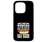 The Voices Hot Dog Lover Eat More Hot Dogs Case for iPhone 15 Pro