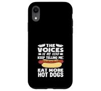The Voices Hot Dog Lover Eat More Hot Dogs Case for iPhone XR