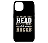 The Voices In My Head Keep Telling Me Collect More Rocks Case for iPhone 13